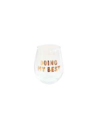 Doing My Best Wine Glass